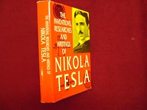 Immagine del venditore per The Inventions, Researches and Writings of Nikola Tesla. With Special Reference to His Work in Polyphase Currents and High Potential Lighting. venduto da BookMine