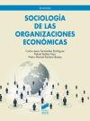 Imagen del vendedor de Sociologa de las organizaciones econmicas a la venta por AG Library