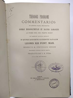 Seller image for Commentarios in carmina sacra melodorum cosmae hierosolymitani et Ioannis Damasceni ad fidem Codd. Mss. primum edidit. for sale by Antiquariat Bookfarm