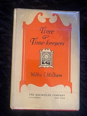 Seller image for Time & Timekeepers; Including the History, Construction, Care, and Accuracy of Clocks and Watches for sale by Manitou Books