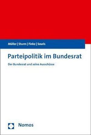 Seller image for Mller, M: Parteipolitik im Bundesrat for sale by Wegmann1855