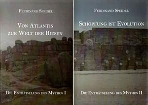 Bild des Verkufers fr Die Entrtselung des Mythos; Teil 1: Von Atlantis zur Welt der Riesen, Teil 2: Schpfung ist Evolution, zum Verkauf von nika-books, art & crafts GbR