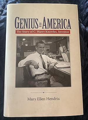 Imagen del vendedor de Genius in America: The Story of C. Harry Knowles, Inventor a la venta por Manitou Books