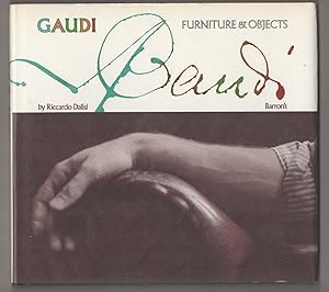Bild des Verkufers fr Gaudi: Furniture & Objects zum Verkauf von Jeff Hirsch Books, ABAA
