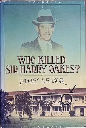 Immagine del venditore per Who Killed Sir Harry Oakes? venduto da The Book House, Inc.  - St. Louis