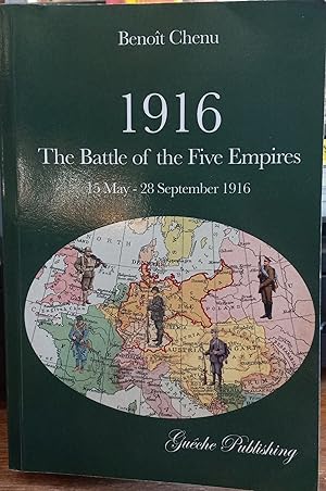 Seller image for 1916: The Battle of of the Five Empires, 15 May - 28th September 1916 for sale by The Book House, Inc.  - St. Louis