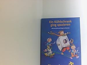 Seller image for Ein Khlschrank ging spazieren Lieder- und Ideenbuch: Sternschnuppe Mitmach-Hits zum Singen und Spielen Mitmach-Hits zum Singen und Spielen for sale by Book Broker