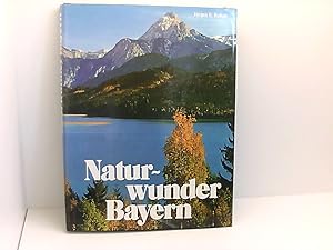 Bild des Verkufers fr Naturwunder Bayern [Hauptbd.]. zum Verkauf von Book Broker