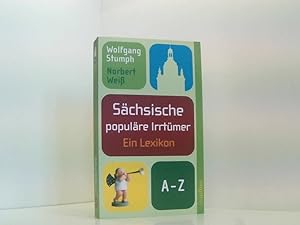 Bild des Verkufers fr Schsische populre Irrtmer: Ein Lexikon ein Lexikon zum Verkauf von Book Broker