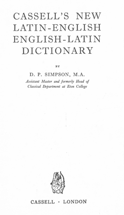 Cassell's New Latin Dictionary.
