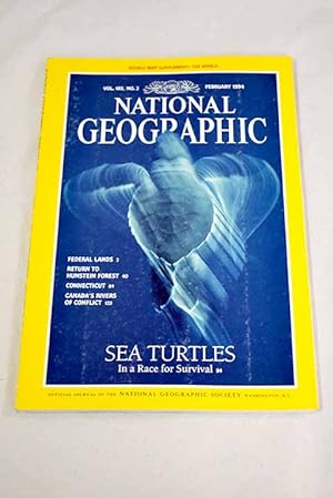 Seller image for National Geographic Magazine, Ao 1994, vol. 185, n 2:: Federal lands: new showdowns in the Old West; Return to Hunstein forest; Connecticut; Sea turtles: in a race for survival; Rivers of conflict: Tatshenshini-Alsek wilderness park for sale by Alcan Libros