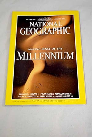 Seller image for National Geographic Magazine, Ao 1998, vol. 193, n 1:: Making sense of the millenium; A jolly good time in Blackpool, England; Polar bears: stalkers of the High Arctic; The easy ways of the Altamaha; Labors of love; Amelia Earhart for sale by Alcan Libros