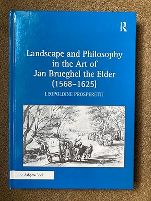 Immagine del venditore per Landscape and Philosophy in the Art of Jan Brueghel the Elder (1568-1625) venduto da Lacey Books Ltd