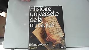 Bild des Verkufers fr Histoire universelle de la musique Tome 2 zum Verkauf von JLG_livres anciens et modernes