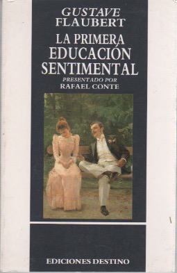 Imagen del vendedor de La primera educacin sentimental . a la venta por Librera Astarloa