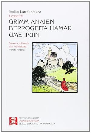 Imagen del vendedor de Grimm anaien berrogeita hamar ume ipuin . a la venta por Librera Astarloa