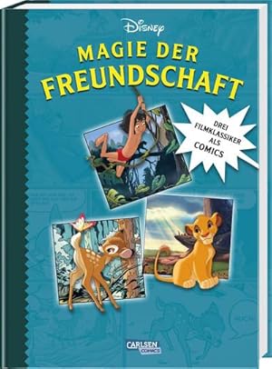 Bild des Verkufers fr Magie der Freundschaft : 100 Jahre Disney: Drei Filmklassiker als Comics | Bambi, Das Dschungelbuch und Knig der Lwen als Comics fr Kinder ab 8 zum Verkauf von AHA-BUCH GmbH