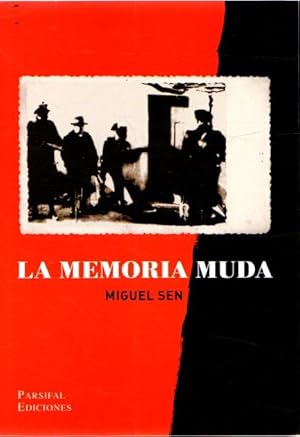 Imagen del vendedor de La memoria muda . a la venta por Librera Astarloa