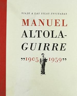 Imagen del vendedor de Viaje a las islas invitadas, Manuel Altolaguirre (1905-1959) . a la venta por Librera Astarloa