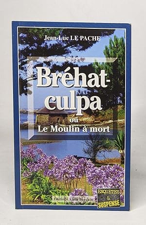 Seller image for Brhat-culpa ou le moulin de la mort for sale by crealivres