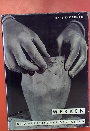 Bild des Verkufers fr Handbuch der Kunst- und Werkerziehung (Band II, erster Teil) - Werken und plastisches Gestalten (Dritte Auflage) zum Verkauf von biblion2