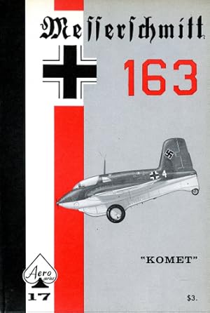 Image du vendeur pour Messerschmitt 163 "Komet", mis en vente par Antiquariat Lindbergh