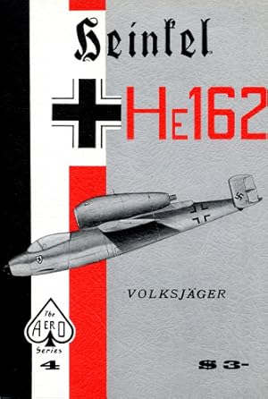 Image du vendeur pour Heinkel He 162 Volksjger, mis en vente par Antiquariat Lindbergh