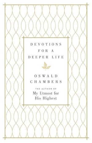 Image du vendeur pour Devotions for a Deeper Life : A Daily Devotional mis en vente par GreatBookPrices
