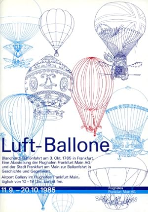 Bild des Verkufers fr Luft-Ballone, Blanchards Ballonfahrt am 3. Okt. 1785 in Frankfurt zum Verkauf von Antiquariat Lindbergh