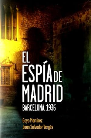 Seller image for El espa de Madrid : Barcelona, 1936 (Singular Ficcion) for sale by LIBRERA OESTE