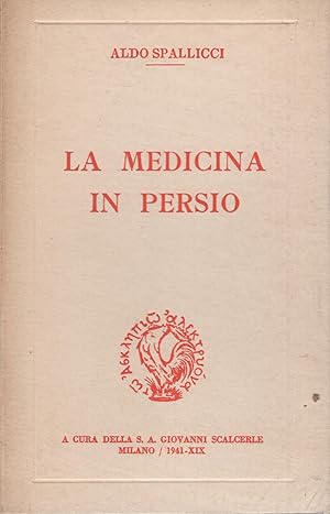 Immagine del venditore per La Medicina in Persio venduto da PRISCA