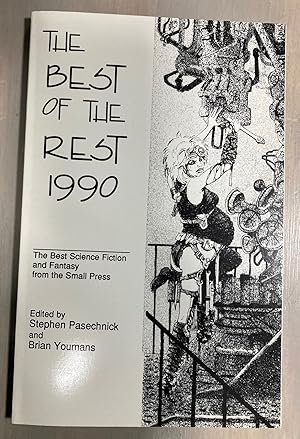 Imagen del vendedor de The Best of the Rest 1990: The Best Science Fiction and Fantasy from the Small Press a la venta por biblioboy