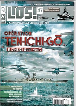 Image du vendeur pour Los! N 47 : Opration Ten-Ichi-G, un kamikaze nomm Yamato mis en vente par La Petite Bouquinerie