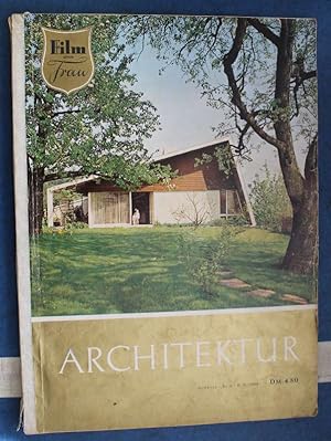 Film und Frau. Architektur. Sonderheft. 12 Hefte 12 Hefte: Nr. 6 2. Vj. 1959, Nr. 8 2. Vj. 1961, ...