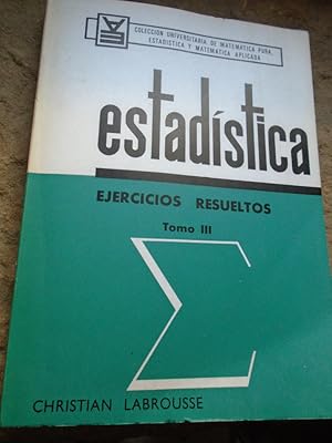 Seller image for Estadstica. Ejercicios Resueltos. Tomo 3. for sale by Carmichael Alonso Libros