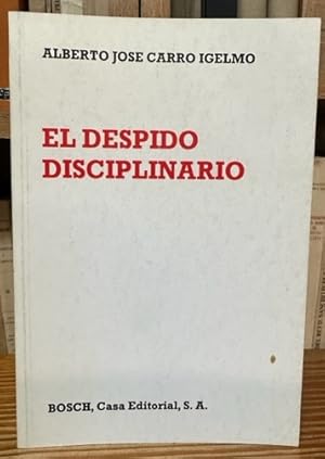 Seller image for EL DESPIDO DISCIPLINARIO for sale by Fbula Libros (Librera Jimnez-Bravo)