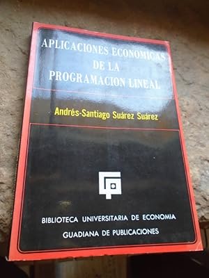 Imagen del vendedor de Aplicaciones Econmicas de la Programacin Lineal a la venta por Carmichael Alonso Libros