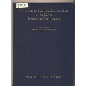 Bild des Verkufers fr Geschichte und Geschichtswissenschaft in der Kultur Italiens und Deutschlands zum Verkauf von avelibro OHG