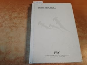 Die Uhren von IWC - Ausgabe 2009/10. ewährtes aus Schaffhausen Mit Preisliste