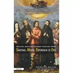 Seller image for SANTIDAD. MISIN. EXPERIENCIA DE DIOS for sale by LIBRERIACB