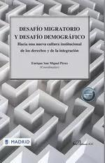 DESAFÍO MIGRATORIO Y DESAFÍO DEMOGRÁFICO