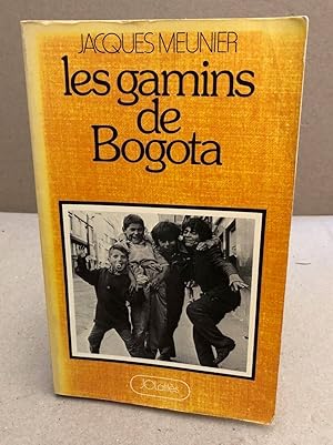 Bild des Verkufers fr Les Gamins de Bogota zum Verkauf von librairie philippe arnaiz