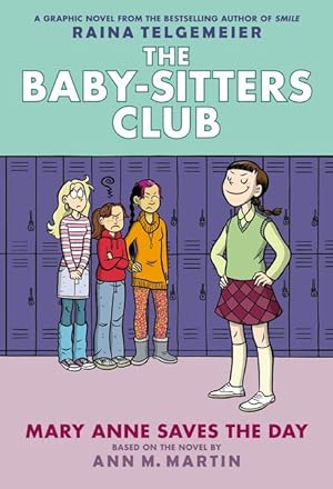 Bild des Verkufers fr Mary Anne Saves the Day: A Graphic Novel (the Baby-Sitters Club #3) (Revised Edition): Full-Color Edition Volume 3 zum Verkauf von moluna
