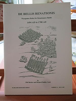 Seller image for DE BELLIS RENATIONIS Wargame Rules for Renaissance Battle 1494 AD to 1700 AD (Version 1.1) for sale by SEVERNBOOKS