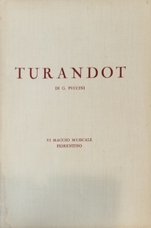 [Programmbuch] Vl Maggio Musicale Fiorentino 1940-XVIII. Turandot di G. Puccini. 7, 9 Maggio