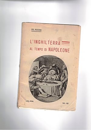 Immagine del venditore per L'Inghilterra al tempo di Napoleone. venduto da Libreria Gull