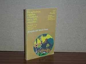 Image du vendeur pour LA AGRICULTURA ESPAOLA A MEDIADOS DEL S. XIX 1850-1870 - Resultados de una encuesta agraria de la poca mis en vente par Libros del Reino Secreto