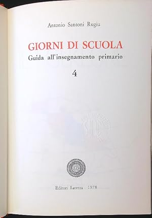 Bild des Verkufers fr Giorni di scuola 4. Guida all'insegnamento primario zum Verkauf von Librodifaccia