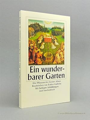 Immagine del venditore per Ein wunderbarer Garten. Die Pflanzen des Genter Altars. venduto da Bibliotheca Botanica