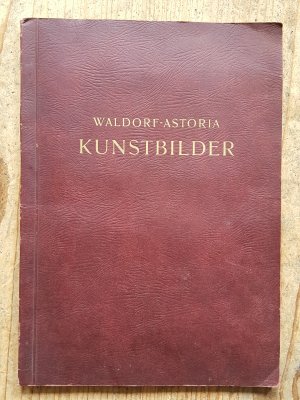 Bild des Verkufers fr Waldorf-Astoria Kunstbilder (Sammelbilderalbum) zum Verkauf von BuchSigel